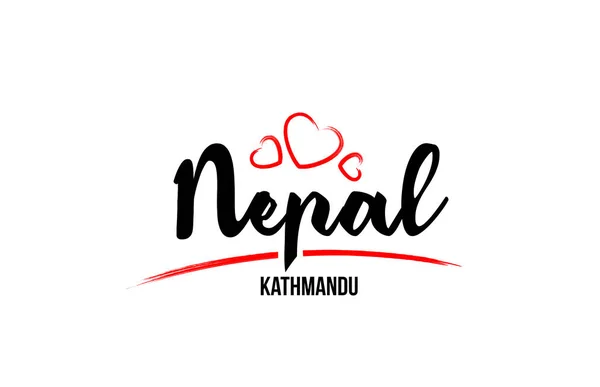 Nepal country with red love heart and its capital Kathmandu crea — Stock Vector