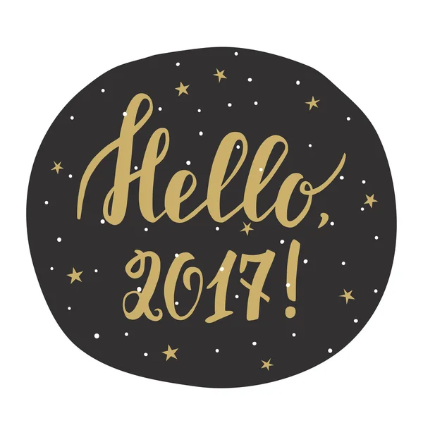 Olá, 2017! Cartão de ano novo com letras desenhadas à mão —  Vetores de Stock