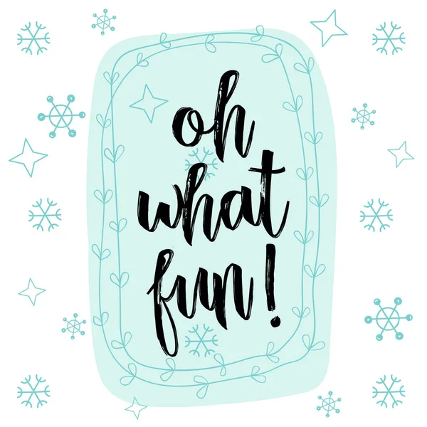 Christmas calligraphy Oh what fun! Hand drawn brush lettering isolated on white background with Speech bubble in pastel color palette, floral wreath, snow flakes. Greeting card template, banner. — Stock Vector