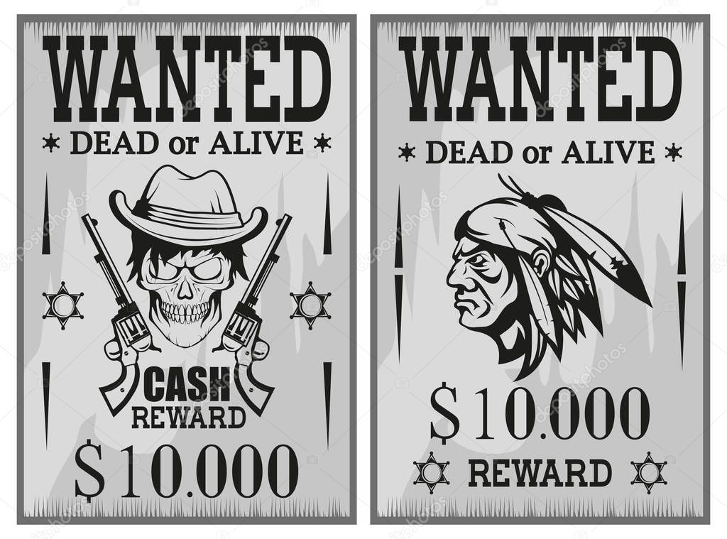 Wanted poster. Wanted, dead or alive. Vintage Western poster. Vintage paper. Bandit wanted for reward. Cowboy. Skull in hat. Native american indian. Wild west. Vector graphics to design