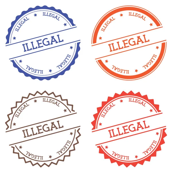 Distintivo ilegal isolado no fundo branco Etiqueta redonda de estilo plano com vetor de emblema circular de texto —  Vetores de Stock