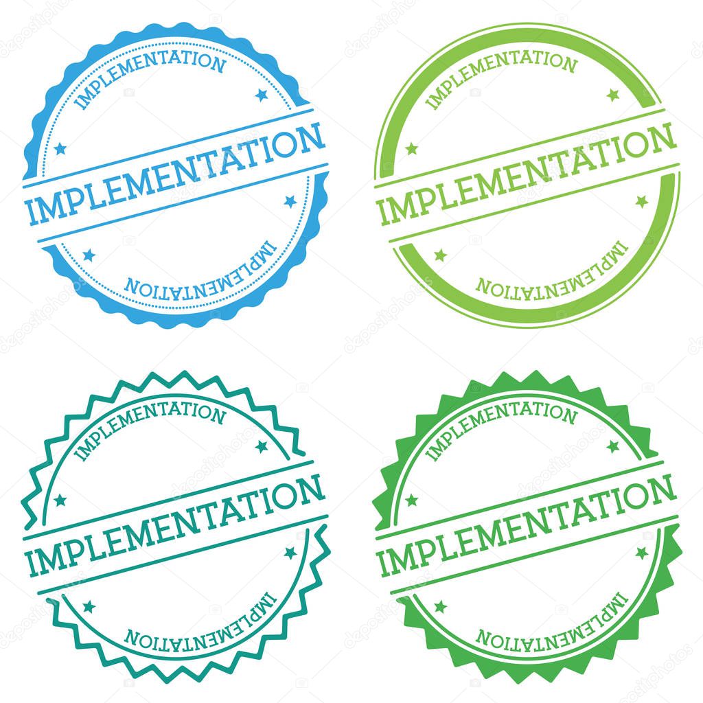 Implementation badge isolated on white background Flat style round label with text Circular emblem