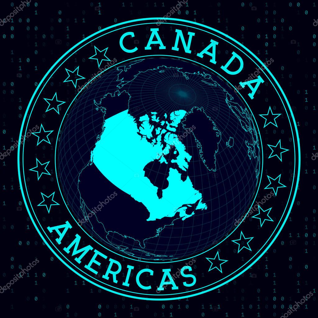 Canada round sign. Futuristic satelite view of the world centered to Canada. Country badge with map, round text and binary background. Authentic vector illustration.