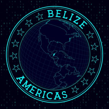 Yuvarlak bir işaret. Belize 'nin merkezindeki dünyaya dair fütürist uydu görüşü. Haritalı ülke rozeti, yuvarlak metin ve ikili arkaplan. Moda vektör illüstrasyonu.