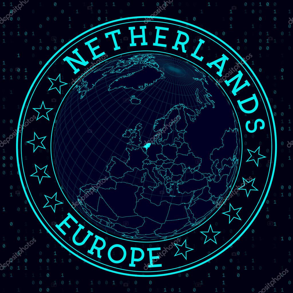Netherlands round sign. Futuristic satelite view of the world centered to Netherlands. Country badge with map, round text and binary background. Authentic vector illustration.
