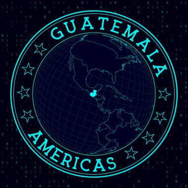 Guatemala round sign. Futuristic satelite view of the world centered to Guatemala. Country badge with map, round text and binary background. Vibrant vector illustration. clipart
