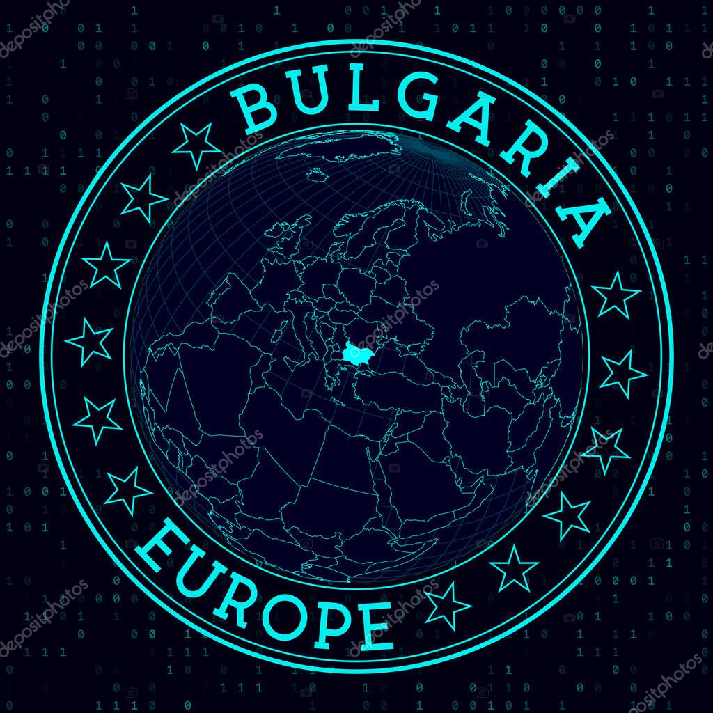 Bulgaria round sign. Futuristic satelite view of the world centered to Bulgaria. Country badge with map, round text and binary background. Powerful vector illustration.