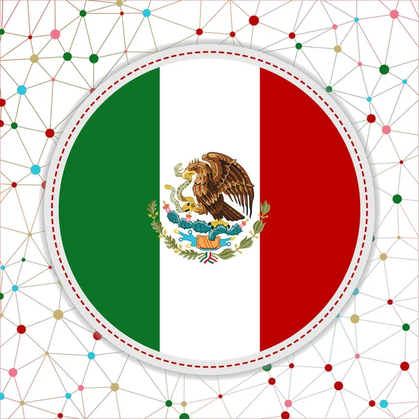 Flagge von Mexiko mit Netzwerkhintergrund Mexiko Zeichen Schöne Vektorillustration — Stockvektor
