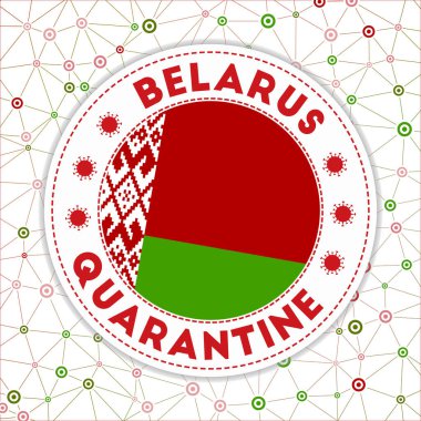 Belarus 'taki karantina Belarus' ta Belarus Ülke Kilitleme bayrağının başlık ve amblemiyle yuvarlak rozet imzaladı