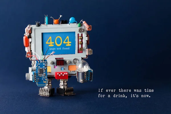 Error 404 page template website. Handyman robot computer, colorful capacitors, circuit light bulb in hands. Warning message on screen text If ever there was time for a drink it is now. Blue background