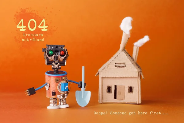 404 error page not found concept. Robot treasure hunter with a shovel near a cardboard toy house. Text Treasure not found. Ooops someone got here first. Orange background
