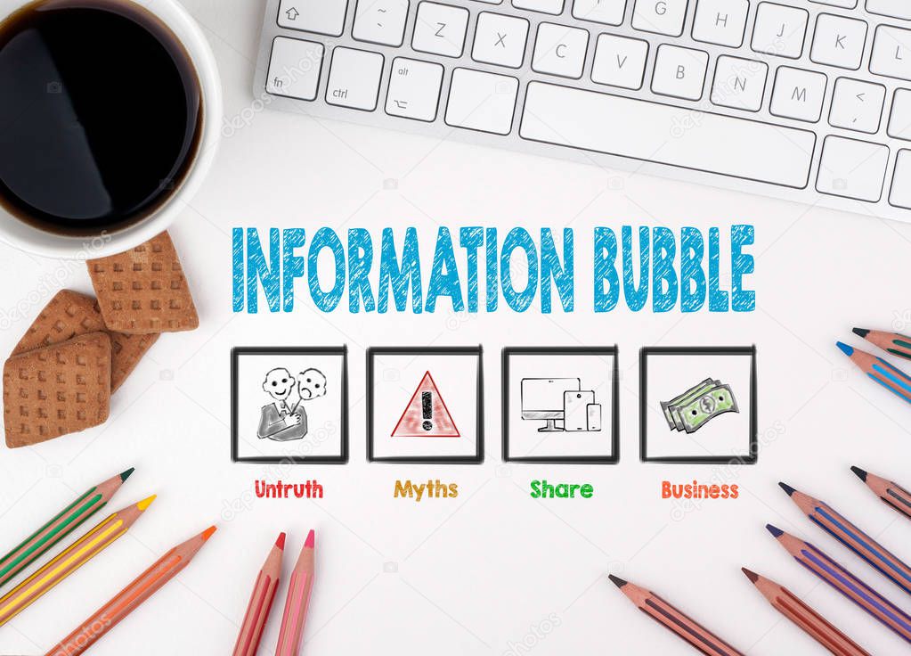 Information Bubble, Business concept. White office desk