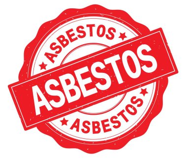 Kırmızı yuvarlak rozet yazılmış asbest metni.