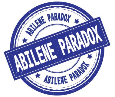 Abilene Paradox, mavi yuvarlak pencere boyutu üzerinde yazılı metin.