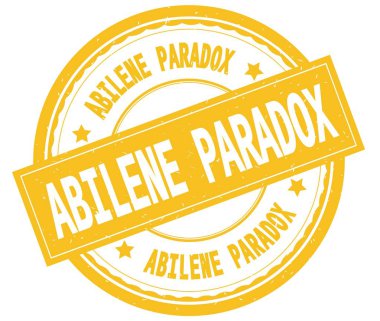 Abilene Paradox, sarı yuvarlak pencere boyutu üzerinde yazılı metin.