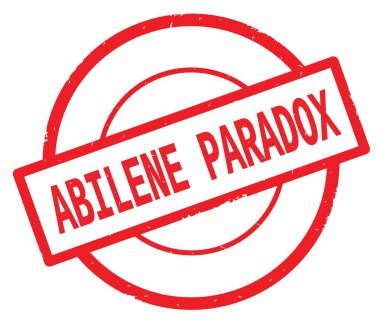 Abilene Paradox metin, kırmızı daire basit damga yazılmış.