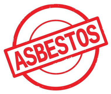 Asbest metin, kırmızı daire basit damga yazılmış.