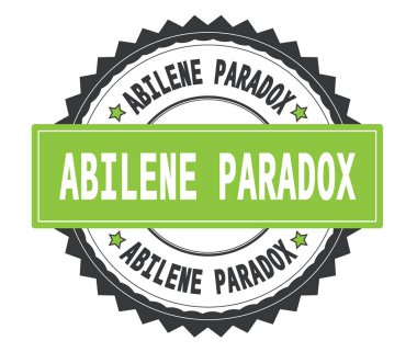 Abilene Paradox metin gri ve yeşil yuvarlak damga, zig zag ile