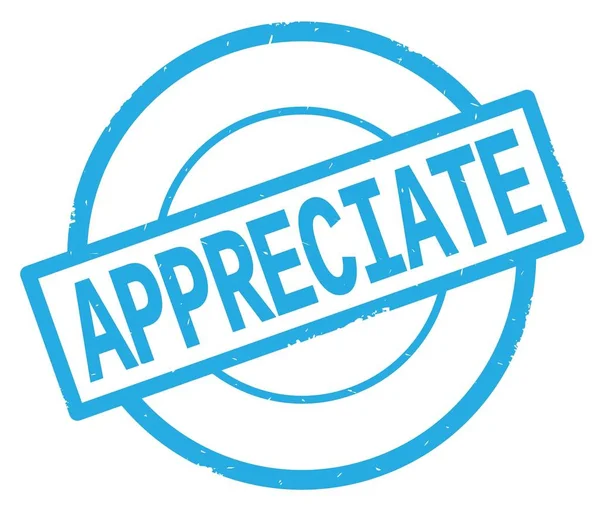 APPRECIATE text, written on cyan simple circle stamp. — Stock Photo, Image