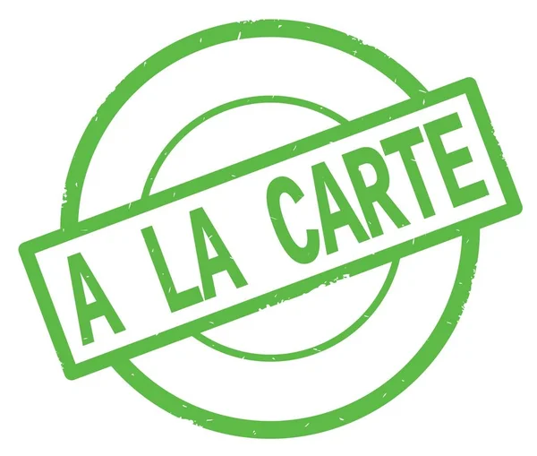 La Carte text, napsaný na zelené jednoduchý kruh razítko. — Stock fotografie