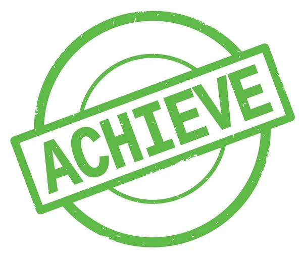 Testo ACHIEVE, scritto su semplice timbro verde cerchio . — Foto Stock