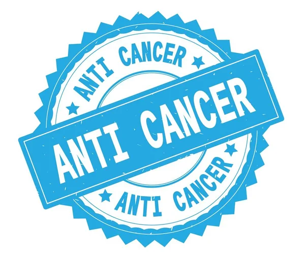 ANTI CANCER Sello redondo de texto azul, con borde en zig zag . —  Fotos de Stock