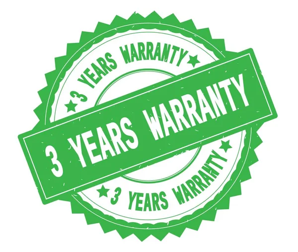 3 YEARS WARRANTY green text round stamp, with zig zag border. — Stock Photo, Image