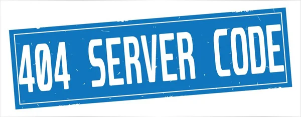 404 SERVER CODE text, on full blue rectangle stamp. — Stock Photo, Image