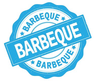 Barbekü metin, camgöbeği yuvarlak rozet yazılmış.