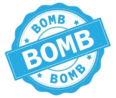 Bomba metin, camgöbeği yuvarlak rozet yazılmış.