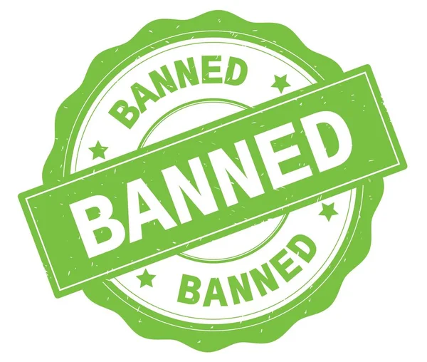 BANNED text, written on green round badge. — Stock Photo, Image