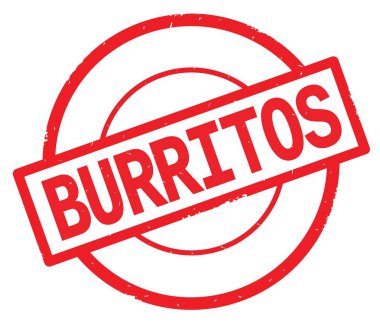 Burrito metin, kırmızı daire basit damga yazılmış.