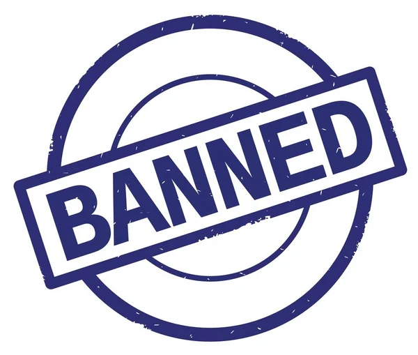 BANNED text, written on blue simple circle stamp. — Stock Photo, Image