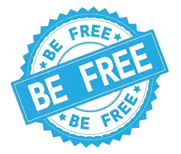 BE FREE blue text round stamp, with zig zag border. — Stock Photo, Image