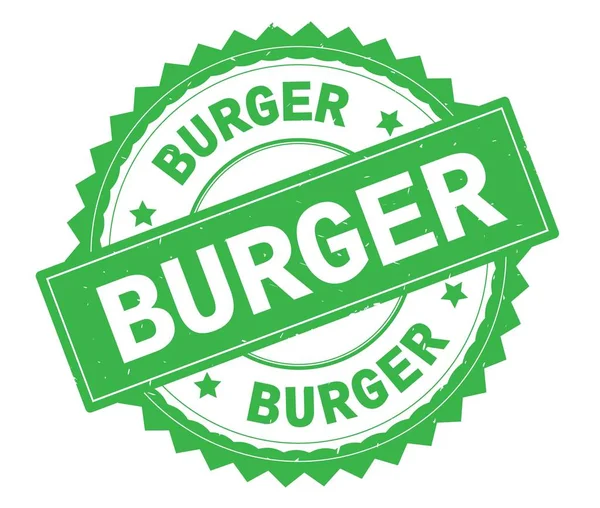 Burger με πράσινο κείμενο στρογγυλή σφραγίδα, με ζιγκ ζαγκ σύνορα. — Φωτογραφία Αρχείου