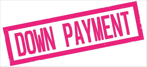 DOWN PAYMENT text, on pink rectangle border stamp.