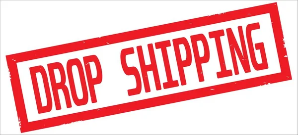 DROP SHIPPING text, on red rectangle border stamp.