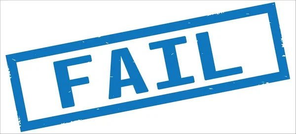 Fail Text, auf blauem Rechteck-Randstempel. — Stockfoto