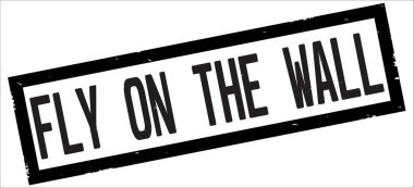 Fly On The Wall metin, siyah dikdörtgen kenarlık damgası.
