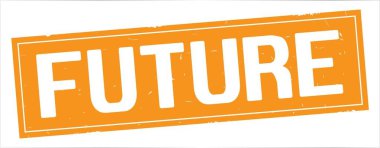 Gelecekteki metni, tam turuncu dikdörtgen damgası.