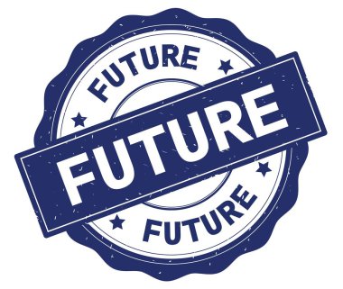 Mavi yuvarlak rozet yazılmış gelecekteki metni.