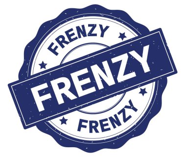 Mavi yuvarlak rozet yazılmış çılgınlık metni.