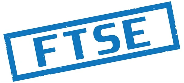 Ftse text, auf blauem Rechteck-Randstempel. — Stockfoto