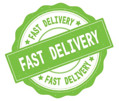 Yeşil yuvarlak rozet yazılı hızlı teslimat metin.