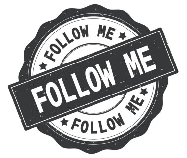 Gri yuvarlak rozet yazılmış metni, beni takip et.