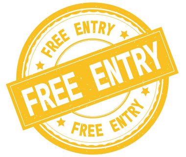 Ücretsiz giriş, metin sarı yuvarlak lastik damga yazılmış.