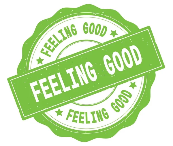 Feeling Good szöveg írott-ra zöld kerek jelvény. — Stock Fotó