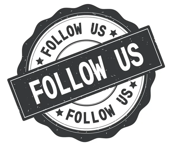 Gri yuvarlak rozet yazılmış metni, bizi takip edin.