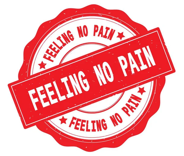 Kırmızı yuvarlak rozet yazılmış duygu No Pain metni.