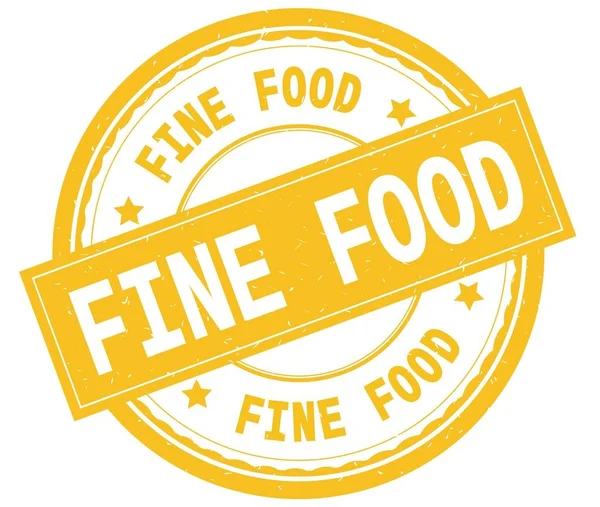 FINE FOOD, texto escrito sobre sello de goma redondo amarillo . — Foto de Stock